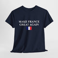 Make France Great Again Cotton T-Shirt