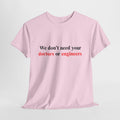 Doctors or Engineers Tee Cotton Tee-Shirt