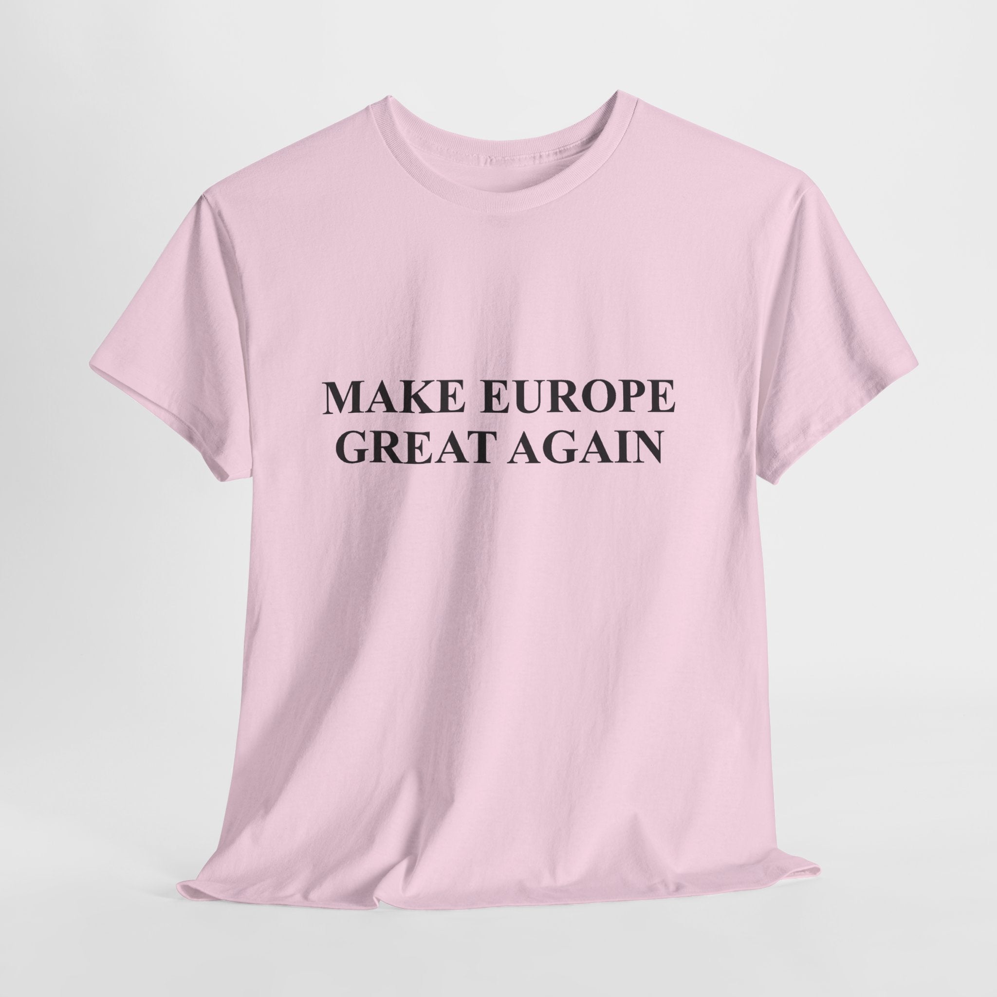 Make Europe Great Again Cotton T-Shirt