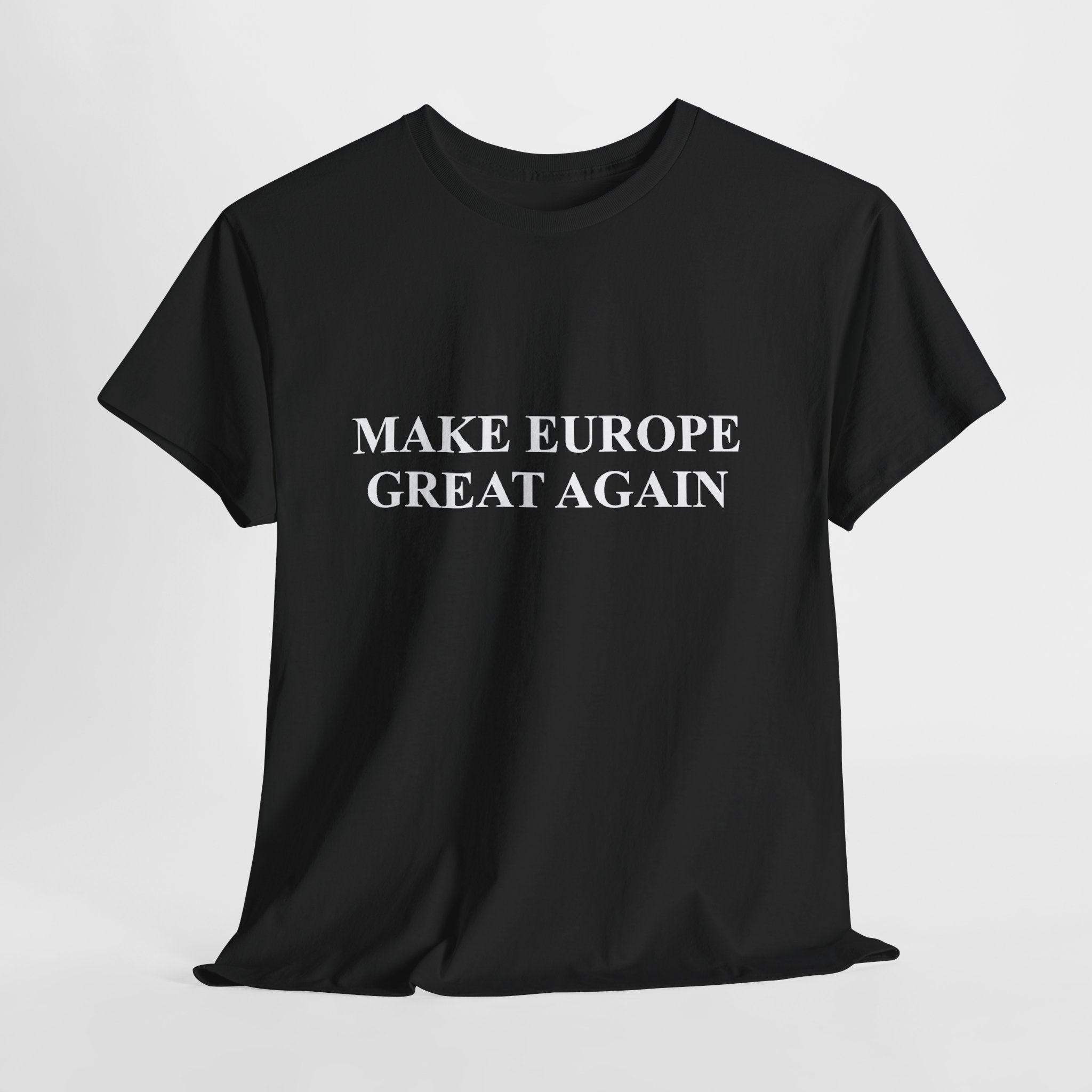 Make Europe Great Again Cotton T-Shirt