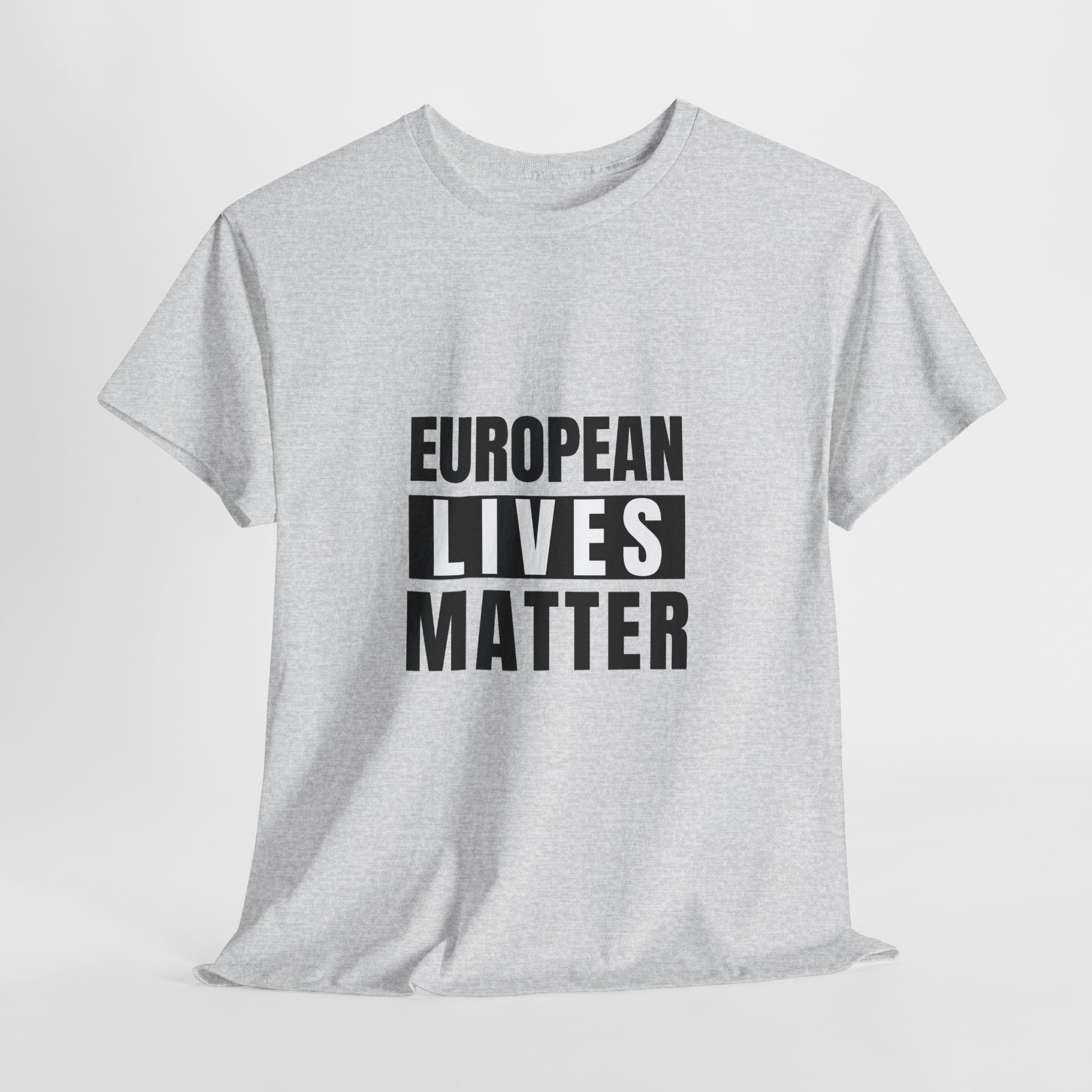 European Lives Matter Cotton T-Shirt