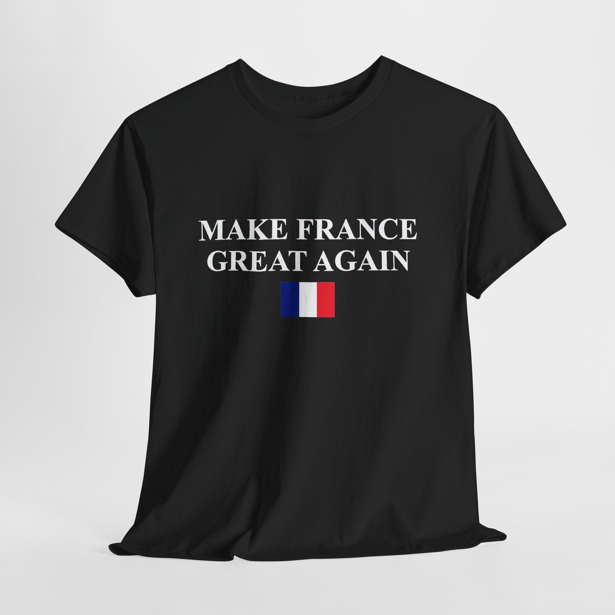 Make France Great Again Cotton T-Shirt