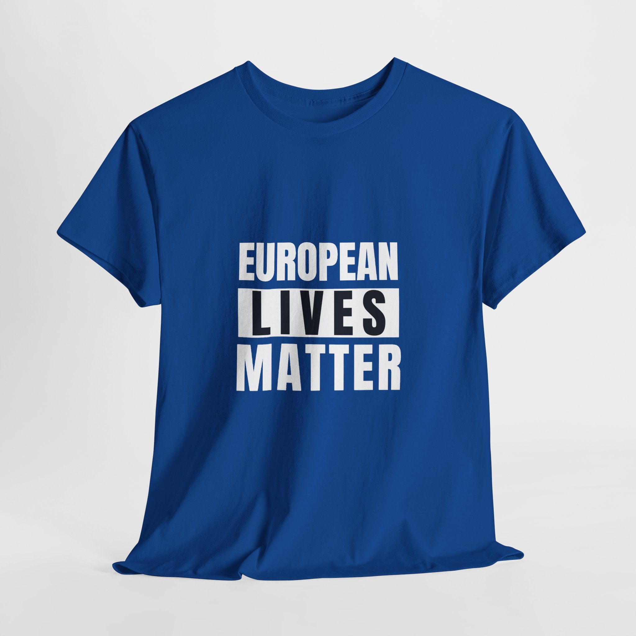 European Lives Matter Cotton T-Shirt