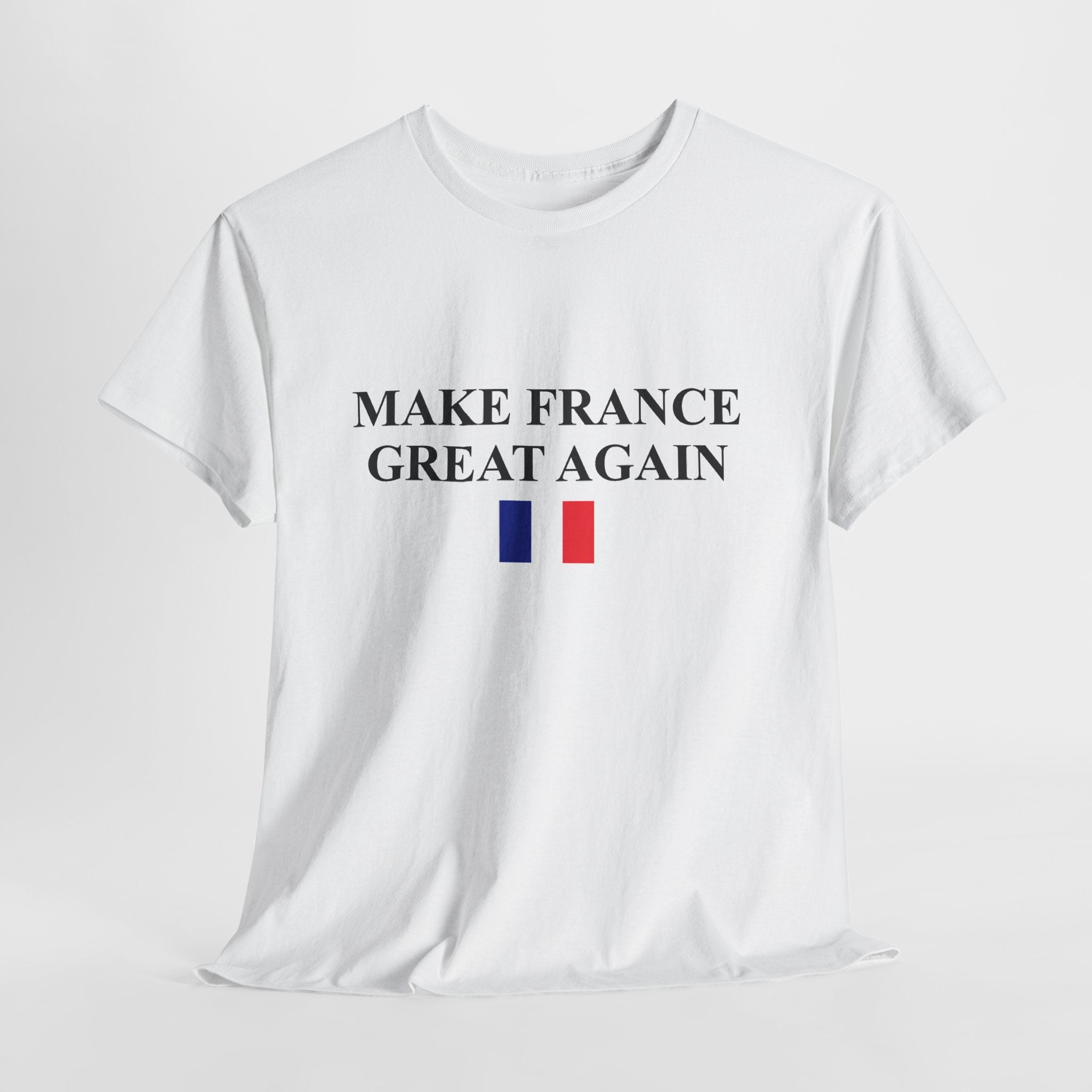 Make France Great Again Cotton T-Shirt