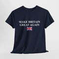Make Britain Great Again Cotton T-Shirt